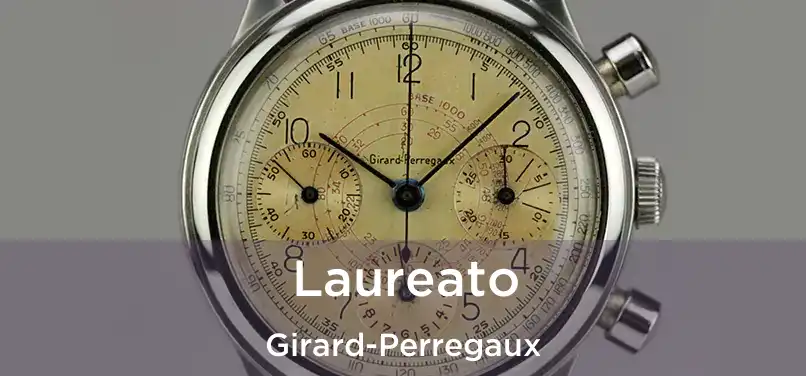  Laureato Girard-Perregaux