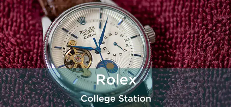  Rolex College Station